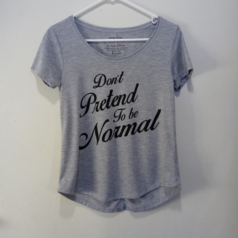 Fun Saying Gray T-shirt XS